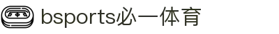 必一·运动(B-Sports)官方网站